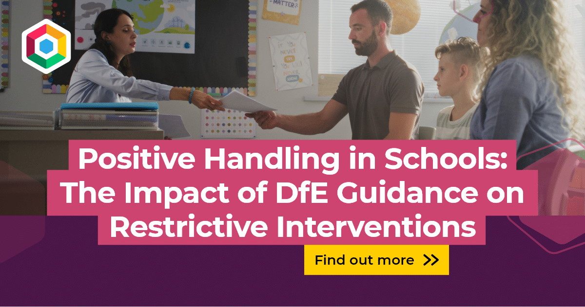 Positive Handling in Schools: The impact of DfE Guidance on Restrictive ...